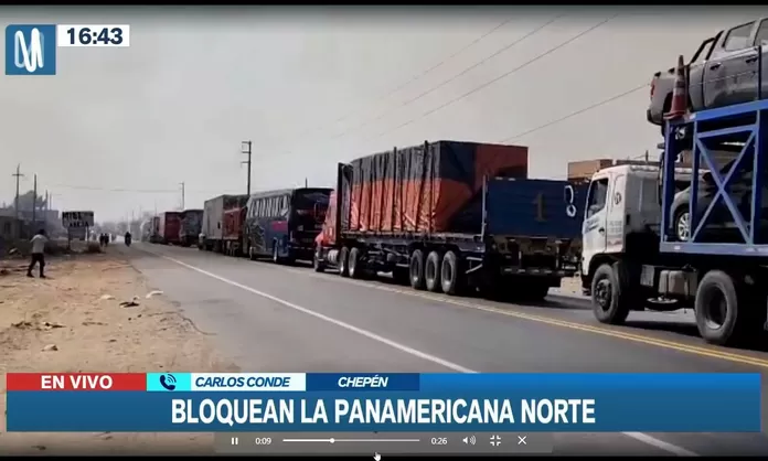 La Libertad Bloquean Tramo De La Panamericana Norte En Chep N Canal N