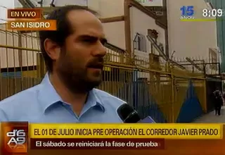 El 01 de julio se iniciará preoperación en el corredor Javier Prado-La Marina 