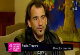 21 Festival de cine de Lima: conversamos con el director Pablo Trapero y sus recientes producciones