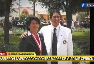 Abrieron investigación contra madre de Vladimir Cerrón