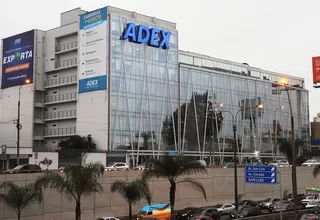 Adex: El Perú no merece vandalismo, merece crecer en unidad y respeto 