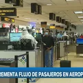 Aeropuerto Jorge Chávez: Incrementa el flujo de pasajeros