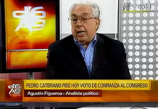 Agustín Figueroa: Es preferible que el Congreso dé el voto de confianza a Cateriano