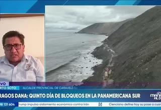 Panamericana Sur bloqueada por quinto día: alcalde de Caravelí pide más maquinaria y ayuda humanitaria