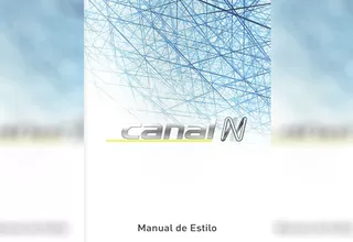 Canal N hace público su Manual de Estilo