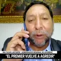 Anibal Torres “vuelve a agredir a todos los apurimeños”, afirma gobernador de Apurímac 