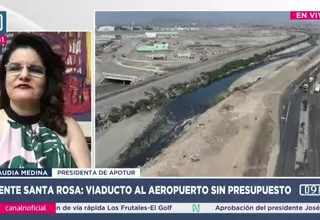 Claudia Medina: Retraso del puente Santa Rosa afecta competitividad turística del Perú