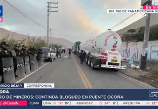 Arequipa: Policía llega a Ocoña para liberar las vías bloqueadas