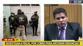 Ate: Allanan inmuebles de fiscal investigado por presuntos cobros de dinero para archivar denuncias - Noticias de Richard Rojas