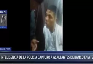 Ate: Policía capturó a presuntos asaltantes de banco