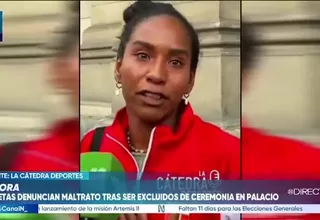 Atletas denuncian maltrato tras ser excluidos de ceremonia en Palacio de Gobierno