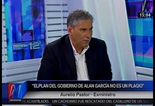 Aurelio Pastor: Nadine Heredia deberá pedirme disculpas públicas