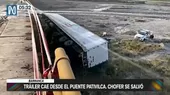 Barranca: Chofer salvó de morir tras caída de tráiler desde el puente Pativilca - Noticias de accidente-transito
