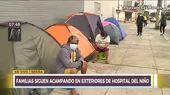 Breña: Familias siguen acampando en exteriores del Hospital del Niño - Noticias de nino