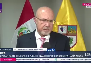 Bruce: En Surco la ley se cumple, incluso para la congresista María Acuña