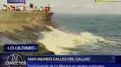Callao: fuerte oleaje inundó calles de La Punta - Noticias de oleaje