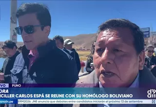 Canciller Espá se reúne con su homologo boliviano en Desaguadero para fortalecer cooperación fronteriza
