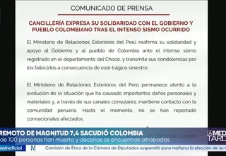Cancillería: Perú expresa solidaridad con Colombia por sismo