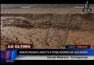 Cañete: nuevo huaico cae en el distrito de Quilmaná