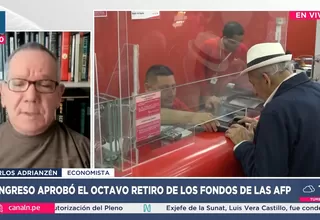 Carlos Adrianzén: Octavo retiro acelera caída del sistema privado
