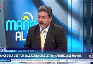 Carlos Cabanillas: "El principal legado de Balcázar será cerrar la etapa de las vacancias"