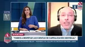 Carlos Palomino sobre las AFP: No se van a expropiar ni confiscar los ahorros de los trabajadores - Noticias de palomino