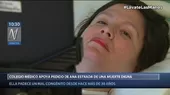 Caso Ana Estrada: Colegio Médico del Perú apoyó pedido de psicóloga de una muerte digna - Noticias de ana-jara
