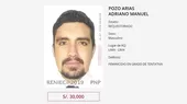 Caso Arlette Contreras: ofrecen S/30 mil de recompensa por Adriano Pozo - Noticias de programa-recompensas