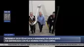 Caso Corpac: Detienen a Julio Zavala Hernández en el aeropuerto Jorge Chávez - Noticias de corpac
