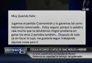 Caso Félix Moreno: Fiscalía decomisó dos cartas de ex congresista Isaac Mekler