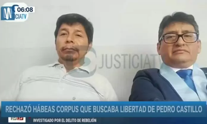 Caso Pedro Castillo: Sala Declaró Improcedente Hábeas Corpus Que ...