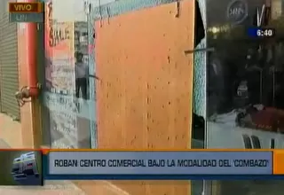 Centro comercial Arenales: asaltantes usaron comba para entrar a tienda