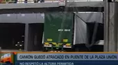 Cercado de Lima: camión quedó atascado en túnel de la Plaza Unión - Noticias de tunel