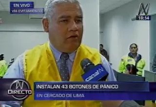 El Cercado de Lima cuenta con 48 botones de emergencia