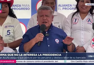 César Acuña afirma no que le interesa la presidencia