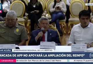 César Acuña: APP no apoyará ampliación del Reinfo