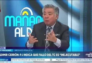 César Nakazaki descarta desacato del Poder Judicial en caso Vladimir Cerrón