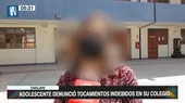 Chiclayo: Adolescente denunció tocamientos indebidos por parte de sus compañeros en el colegio - Noticias de companero