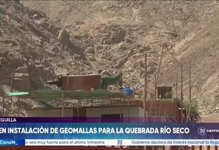 Cieneguilla: piden instalación de geomallas para la quebrada río Seco