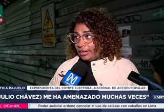 Cinthia Pajuelo denuncia amenazas y responsabiliza a Julio Chávez