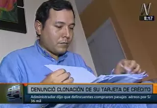 Clonación de tarjetas: realizaron compras de pasajes por 36 mil soles