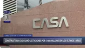 ‘Club de la Construcción’: empresa CASA ganó licitaciones por S/ mil 600 millones - Noticias de licitacion