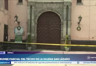 Colapsa parte del techo de la iglesia San Lázaro en el Rímac