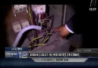 Comas: roban cables de subestación eléctrica y dejan sin luz toda la zona