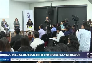 El Comercio reunió a diputados y universitarios en audiencia de Voz Universitaria