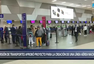 Comisión de Transportes aprobó proyecto para crear línea aérea nacional