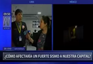 ¿Cómo afectaría un sismo a nuestra capital?