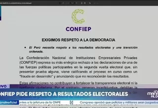 CONFIEP exige respeto a los resultados y una transición ordenada