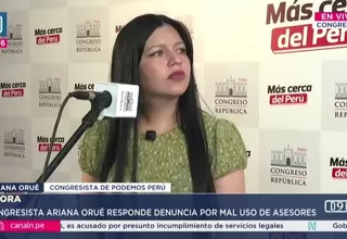Ariana Orué niega haber usado recursos del Congreso para tareas personales