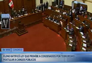 Congreso aprobó ley que impide postulación de sentenciados por terrorismo